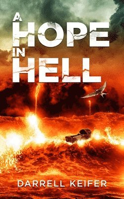 Darrell Keifer - Hope in Hell, Häftad
