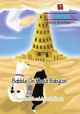 Sara Kendall, Jason Burkhardt - Babble On About Babylon, Häftad