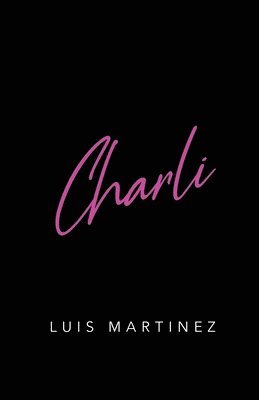 Luis Martinez - Charli, Häftad