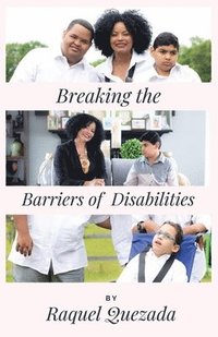 bokomslag Breaking the Barriers of Disabilities