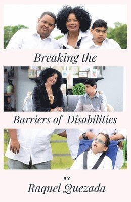 Breaking the Barriers of Disabilities 1