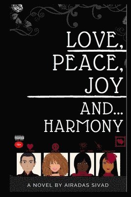 Love, Peace, Joy and... Harmony 1