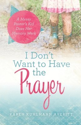 I Don't Want to Have the Prayer 1