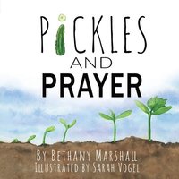 bokomslag Pickles and Prayer