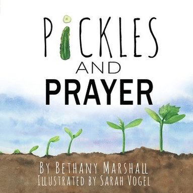 bokomslag Pickles and Prayer