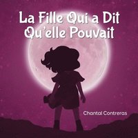 bokomslag La Fille Qui a Dit Qu'elle Pouvait