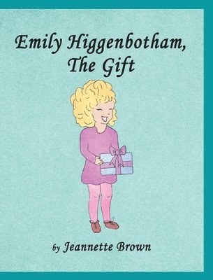 Emily Higgenbotham, The Gift 1