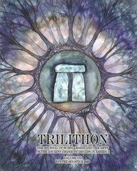 bokomslag Trilithon: the Journal of the Ancient Order of Druids in America Volume 7