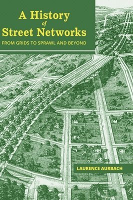 A History of Street Networks 1