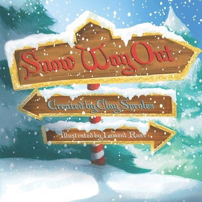 Snow Way Out: A Christmas Story 1