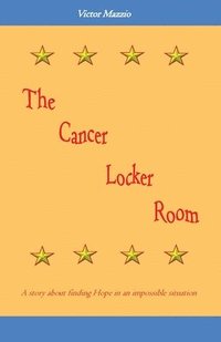 bokomslag The Cancer Locker Room