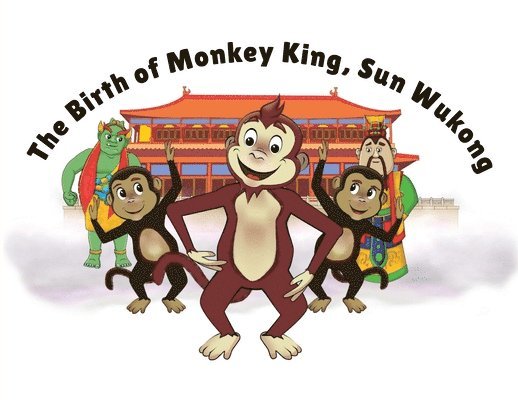 The Birth of Monkey King, Sun Wukong 1