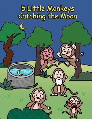 5 Little Monkeys Catching the Moon 1