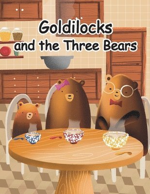 bokomslag Goldilocks and the Three Bears