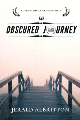 The Obscured Journey 1