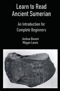 bokomslag Learn to Read Ancient Sumerian