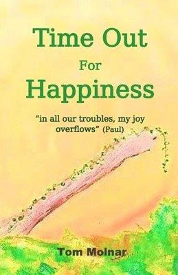 Time Out For Happiness