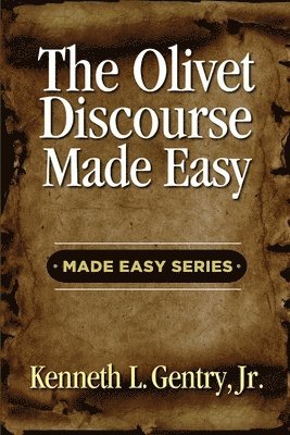 The Olivet Discoures Made Easy 1