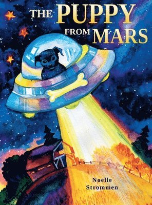 Noelle Strommen - Puppy from Mars, Inbunden