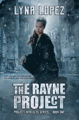 The Rayne Project 1