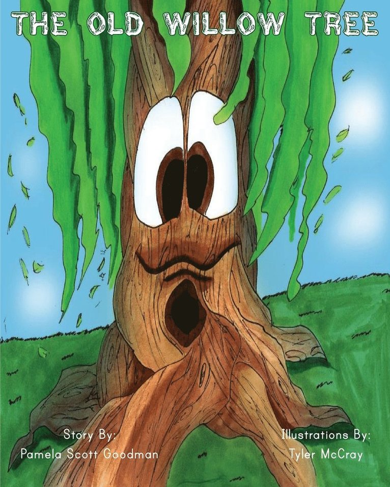 Pamela Scott Goodman - Old Willow Tree, Häftad