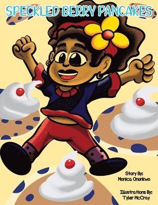 Monica Onunkwo - Speckled Berry Pancakes, Häftad