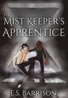 The Mist Keeper's Apprentice 1