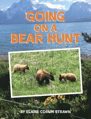 Going on a Bear Hunt 1