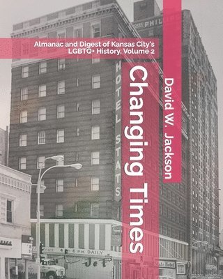 David W Jackson - Changing Times, Häftad