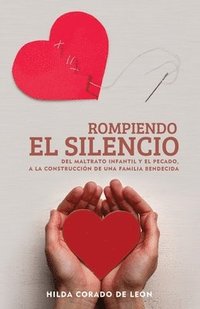 bokomslag Rompiendo El Silencio