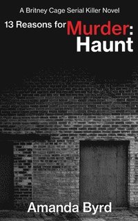 bokomslag 13 Reasons for Murder Haunt