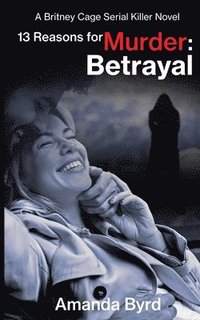 bokomslag 13 Reasons for Murder Betrayal