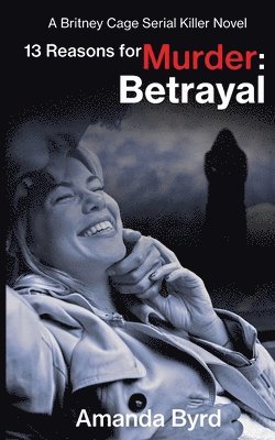13 Reasons for Murder Betrayal 1