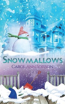 Carol Ann Soisson - Snowmallows, Häftad
