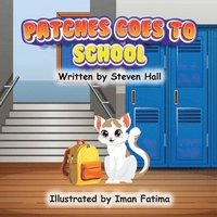 bokomslag Patches Goes to School