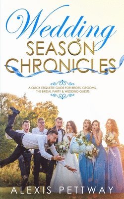 Wedding Season Chronicles 1