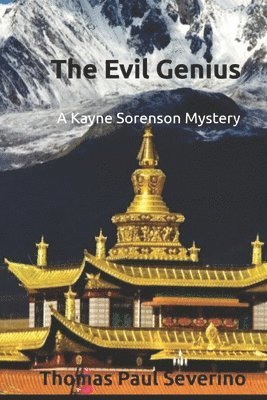 The Evil Genius: A Kayne Sorenson Mystery 1