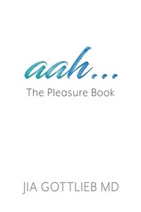 bokomslag aah . . . The Pleasure Book