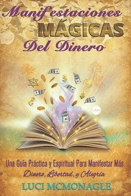 bokomslag Manifestaciones Mágicas Del Dinero