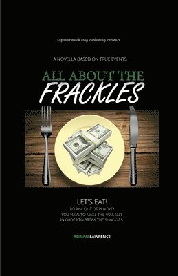 All About The Frackles 1