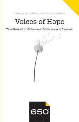 Voices of Hope: True Stories of Resilience, Recovery, and Renewal, Häftad