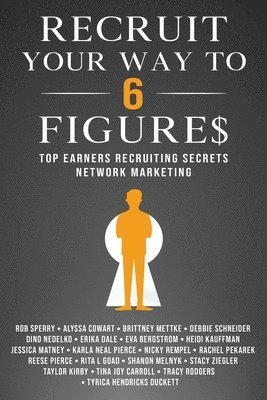 Recruit Your Way To 6 Figures 1