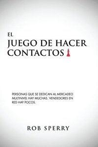 bokomslag El Juego De Hacer Contactos