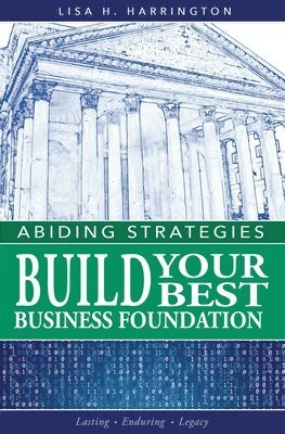Lisa H Harrington, Lisa H. Harrington, H Harrington, Lisa - Abiding Strategies, Häftad