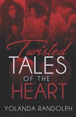 Twisted Tales of the Heart 1