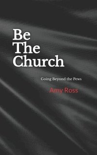 bokomslag Be The Church