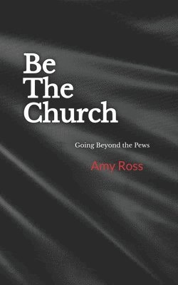 Be The Church 1