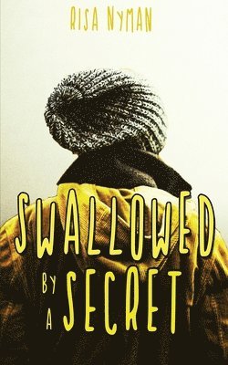 Risa Nyman, Risa, Nyman - Swallowed by a Secret, Häftad