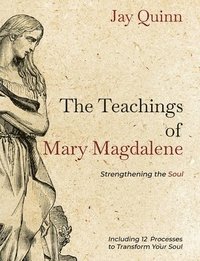 bokomslag The Teachings of Mary Magdalene