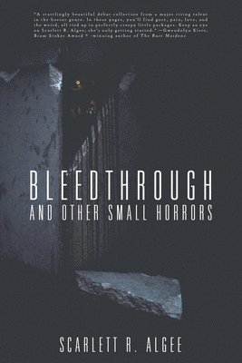 Bleedthrough and Other Small Horrors 1